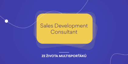 Ze života MultiSporťáků: Sales Development Consultant